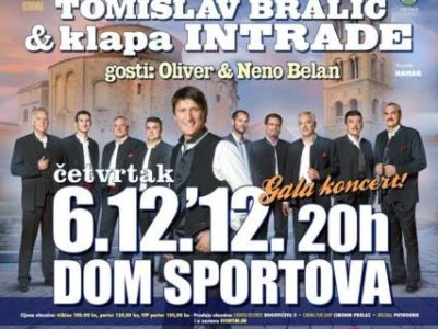 TOMISLAV BRALIĆ & KLAPA INTRADE - Gala koncert, četvrtak, 06.12.2012., Dom sportova !!!