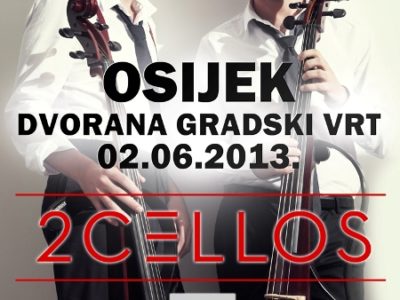 2CELLOS u prodaji posljednjih 200 ulaznica za parter, za koncert u Osijeku, 02.06. - ulaznice za tribinu i dalje u prodaji !!!