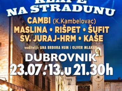 Najbolje hrvatske Klape na Stradunu - Dubrovnik, 23,07,2013,, u 21:30