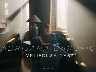 Adrijana Baković zna da „Vrijedi za nas“ sve poslušati njezin novi fantastičan singl!