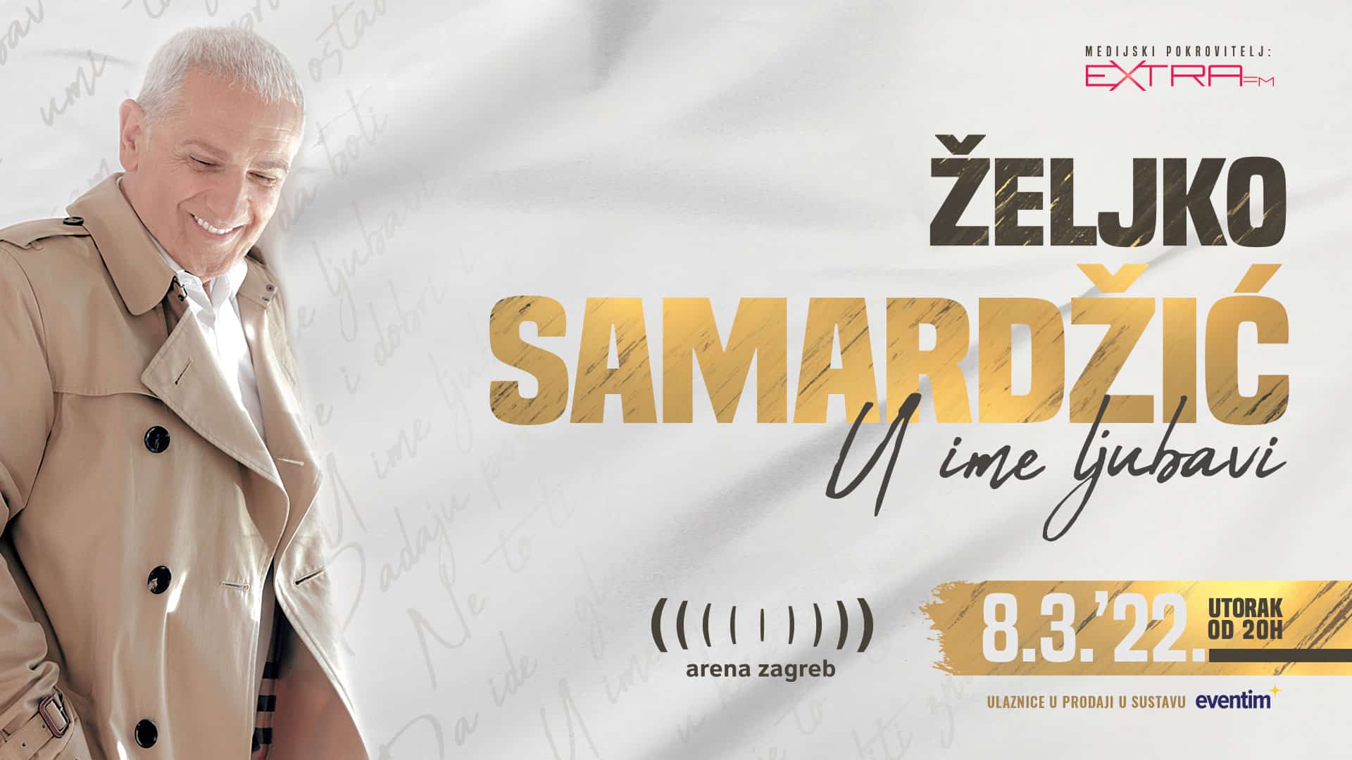 ŽELJKO SAMARDŽIĆ nakon dvanaest godina ponovno u Areni Zagreb - Dan žena, 8.3.2022. !